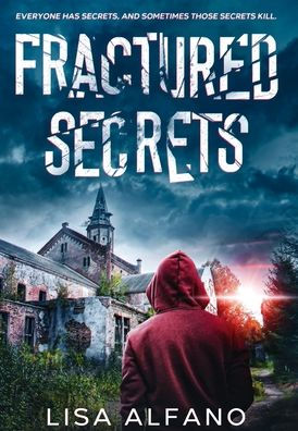 Fractured Secrets: a gripping psychological thriller