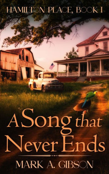 A Song that Never Ends: Hamilton Place, Book I