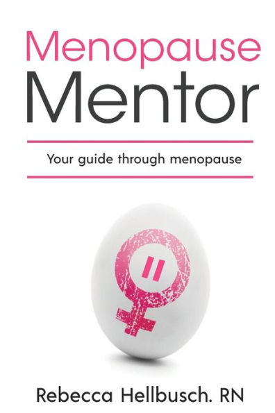 menopause Mentor your guide through