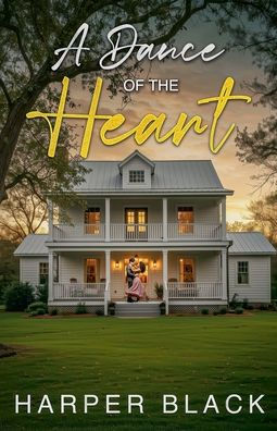 A Dance of the Heart