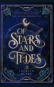 Free downloadable books in pdf Of Stars and Tides by Locklyn Blake, Locklyn Blake (English literature) 9798988078418