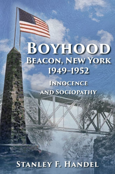Boyhood Beacon, New York 1949-1952: Innocence and Sociopathy