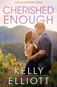 Title: Cherished Enough, Author: Kelly Elliott