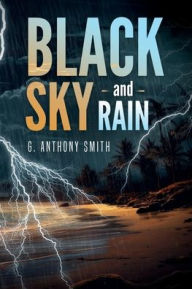 Title: Black Sky and Rain, Author: Guy Smith