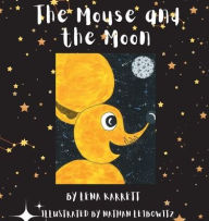 Title: The Mouse and The Moon, Author: R. Lena Karrett