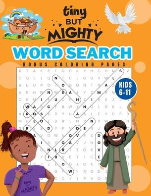 Tiny But Mighty Bible Activity Book For Kids: 100+ Christian Word Searches and Coloring Pages, Ages 6 to 11