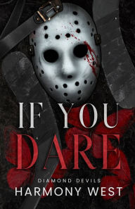 It ebooks download If You Dare by Harmony West iBook FB2 9798988118138 in English