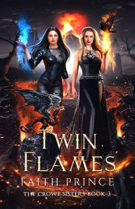 Title: Twin Flames, Author: Faith Prince