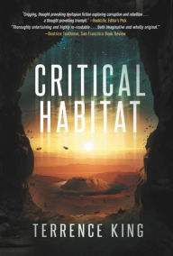 Title: CRITICAL HABITAT (Exclusive B&N Edition), Author: Terrence King