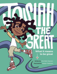 Title: Josiah the Great, Author: Rochelle Dawson