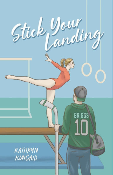 Stick Your Landing: A pro hockey player x gymnast romance