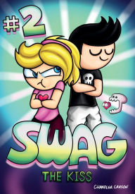 Title: Swag: The Kiss, Author: Chandler Carson