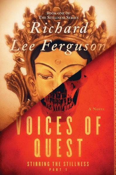 Stirring the Stillness Part 1, Voices of Quest: A Visionary, Metaphysical, Sci-fi and Magical Realism Novel