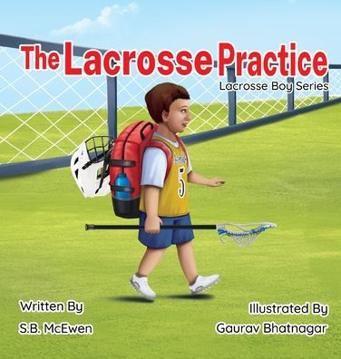 The Lacrosse Practice