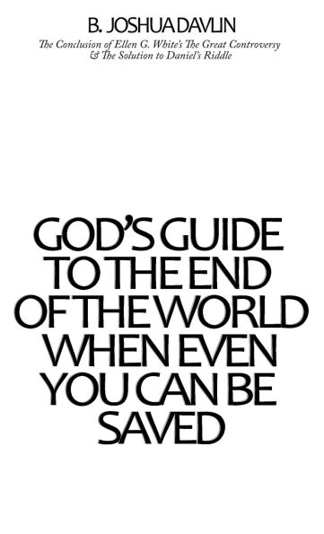 God's Guide To The End Of World, When Even You Can Be Saved