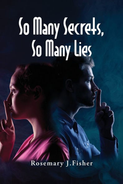 So Many Secrets, Lies