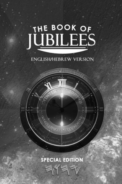 THE BOOK OF JUBILEES: HA SEPHER YOBEL YHWH