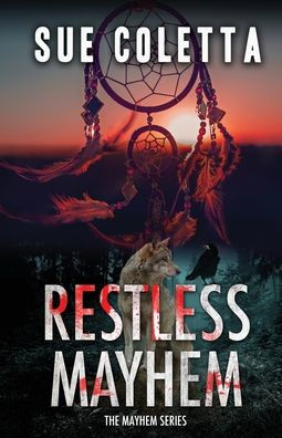 Restless Mayhem: The Mayhem Series