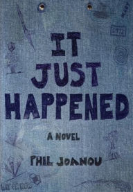 Ebooks for mobile download It Just Happened 9798988168720 (English literature) by Phil Joanou, Phil Joanou RTF ePub