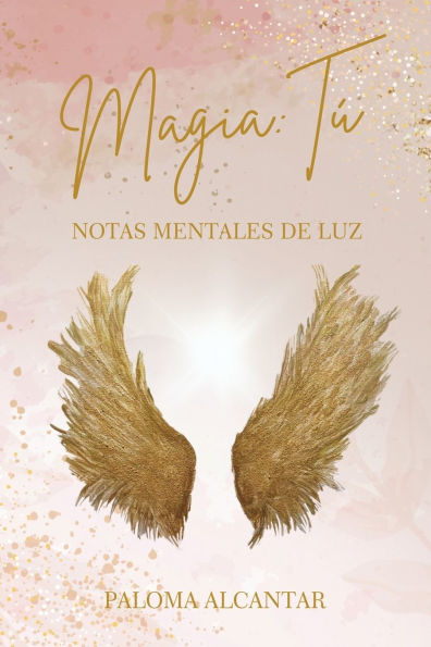 Magia T : Notas mentales de Luz