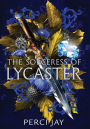 The Sorceress of Lycaster