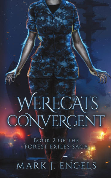 Werecats Convergent: An Urban Fantasy Family Thriller