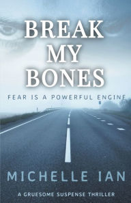 Free pdf ebook files download Break my Bones (English literature)  9798988196204