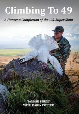 Climbing To 49: A Hunter's Completion of the U.S. Super Slam