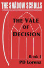 The Shadow Scrolls: The Vale of Decision