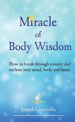 Miracle of Body Wisdom