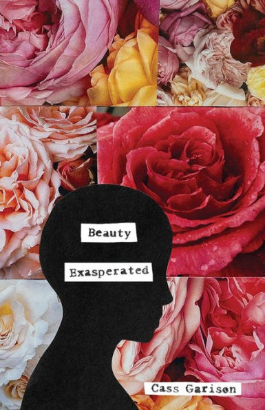 Beauty Exasperated: Poems After George Eliot