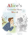 Alice's Colorful New World