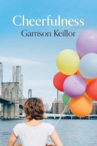 Title: Cheerfulness, Author: Garrison Keillor