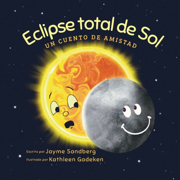 Eclipse total de Sol: Un cuento amistad