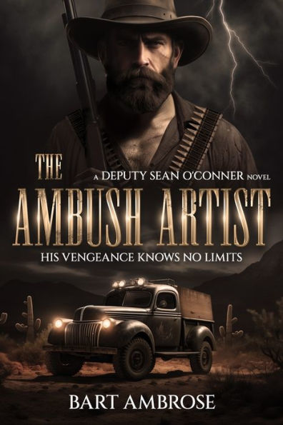 The Ambush Artist: His Vengeance Knows No Limits