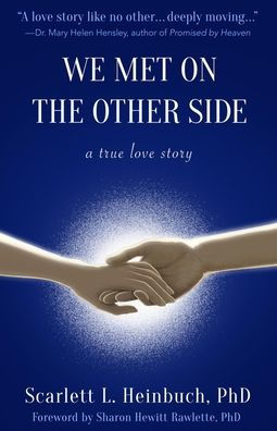 We Met on the Other Side: A True Love Story