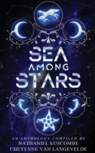 Free ebook downloads forum Sea Among Stars by Cheyenne van Langevelde, Nathaniel Luscombe, Cheyenne van Langevelde, Nathaniel Luscombe (English literature) 9798988321309