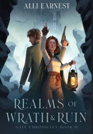 Title: Realms of Wrath and Ruin: A Science Fantasy Romance Series, Author: Alli Earnest