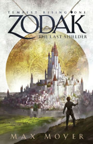 Release Party for Max Moyer's Zodak- The Last Shielder