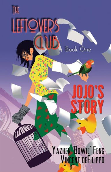 The Leftovers Club: Book One: JoJo's Story