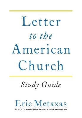 Letter to the American Church Study Guide