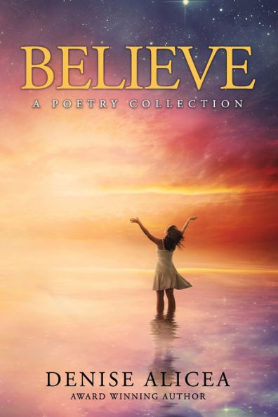 Believe: A Poetry Collection