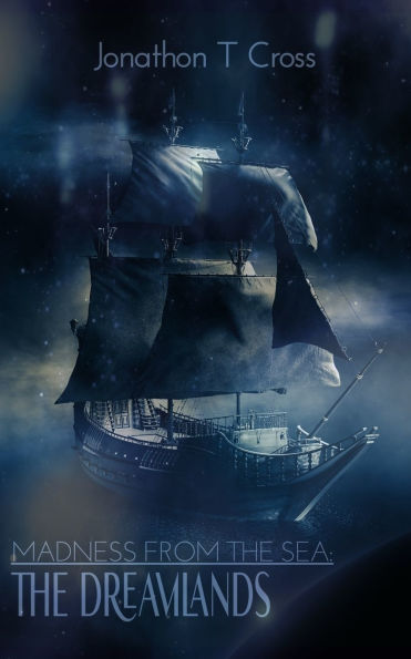 Madness From the Sea: The Dreamlands