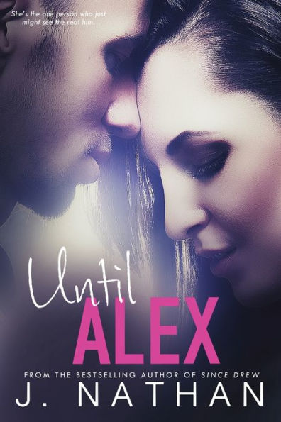 Until Alex