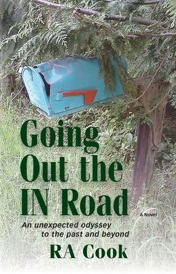 Going Out the IN Road: An unexpected odyssey to the past and beyond