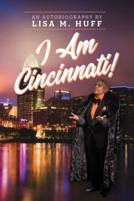 Free books downloads for tablets I Am Cincinnati! (English Edition) 9798988383611 PDB