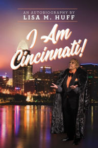 I Am Cincinnati!