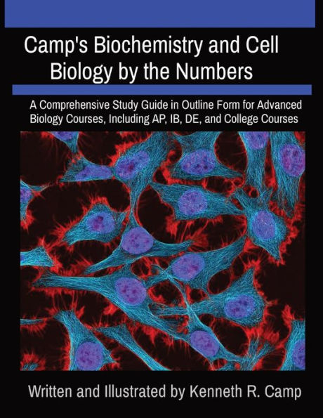 Camp's Biochemistry and Cell Biology by the Numbers