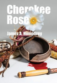 Download free full books Cherokee Rose CHM