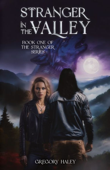Stranger the Valley: Book One of Series